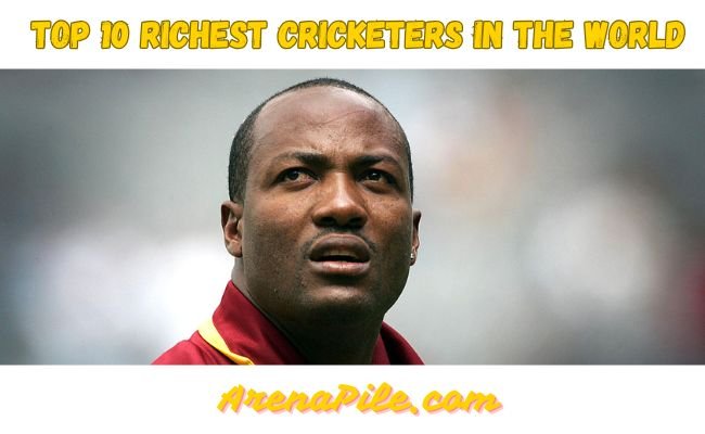 Top 10 Richest Cricketers In The World 2025 Brian Lara Top 10 Richest Cricketers In The World 2025