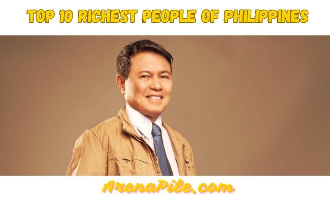 Top 10 Richest People Of Philippines 2025 Top 10 Richest People Of Philippines 2025