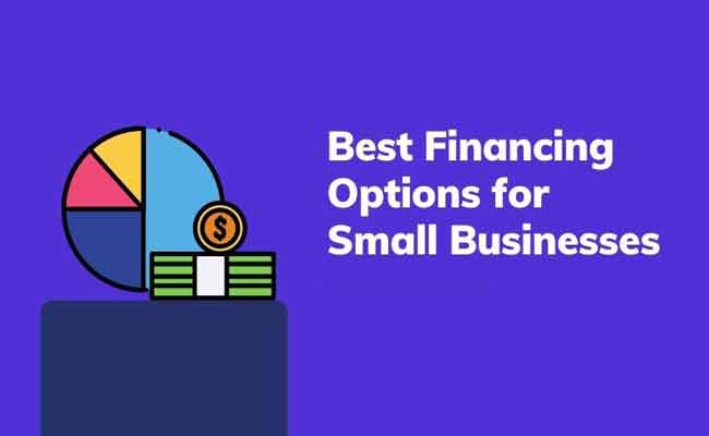Top Financing Options For Small Business