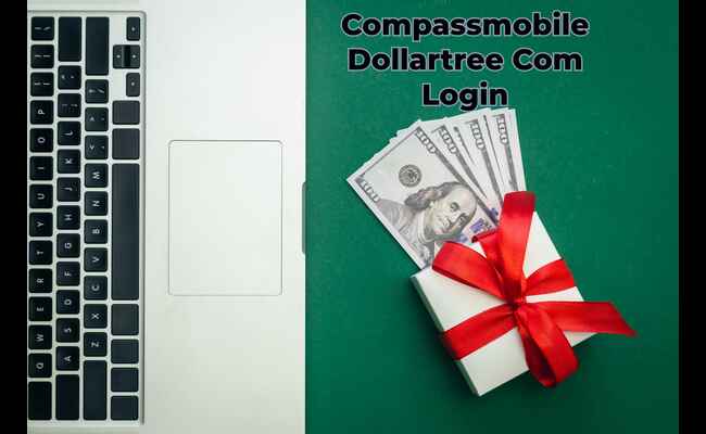 Compassmobile Dollartree Com Login 2023 Best Info About Dollar Tree Compass