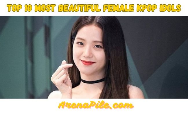 Top 10 Most Beautiful Female Kpop Idols In 2025 BLACKPINK’s Jisoo Top 10 Most Beautiful Female Kpop Idols In 2025